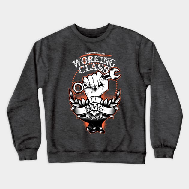 Working Class Crewneck Sweatshirt by HMG CLOTHES